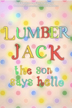 Poster Lumberjack: The Son Says Hello 2023