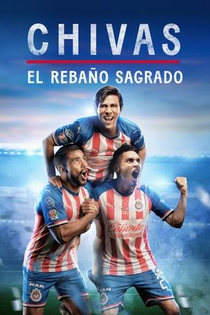 Poster CHIVAS: El Rebaño Sagrado Sezonul 1 Episodul 3 2021