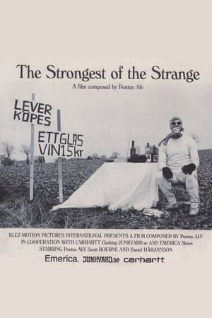 The Strongest Of The Strange (2005)