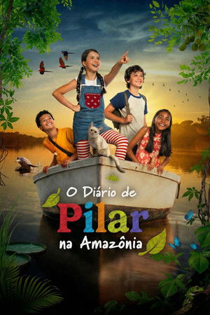 O Di&aacute;rio de Pilar na Amaz&ocirc;nia (2026)