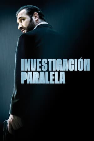 pelicula Investigación paralela (2007)