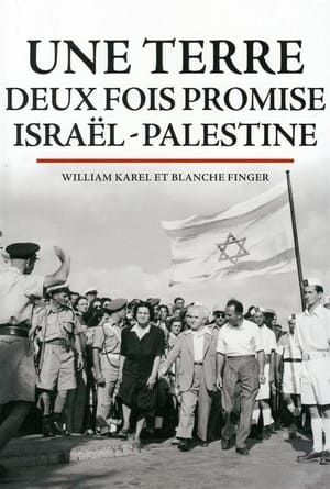 Image Une terre deux fois promise : Israël-Palestine