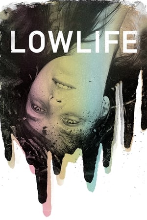 watch-Lowlife