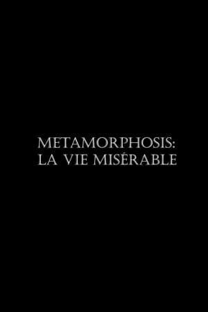 Image Metamorphosis: La vie misérable