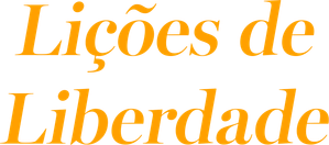 Lições de Liberdade