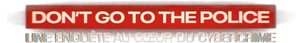Don't go to the police