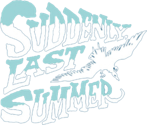 Suddenly, Last Summer