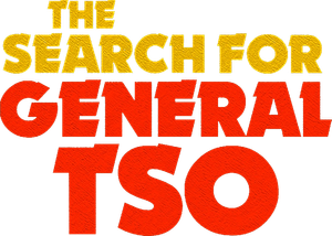 The Search for General Tso