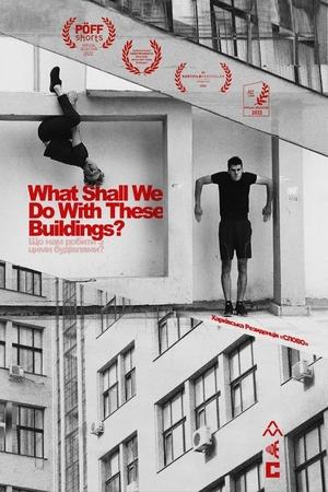 Nonton film What Shall We Do With These Buildings? (2022) terbaru sub indo Nonton film What Shall We Do With These Buildings? (2022) terbaru sub indo