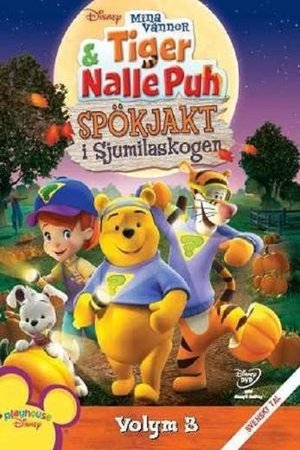 Image Mina vänner Tiger & Nalle Puh: Spökjakt i Sjumilaskogen