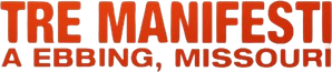 Tre manifesti a Ebbing, Missouri (2017) ITA Streaming official logo