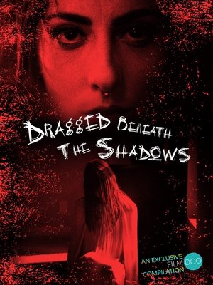 Poster Dragged Beneath The Shadows (2023)