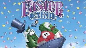 VeggieTales: An Easter Carol film complet