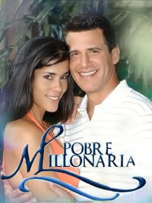 Poster Pobre Millonaria Season 1 Episode 42 2008