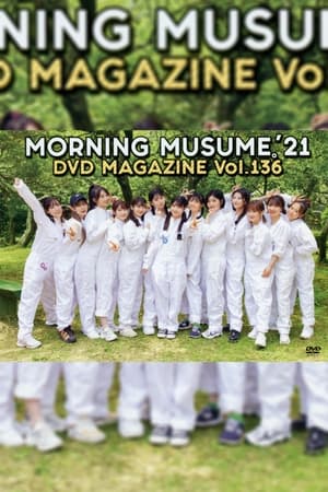 Morning Musume.'21 DVD Magazine Vol.136