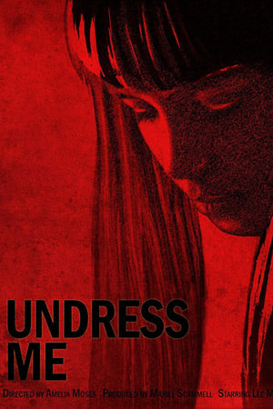 Poster Undress Me (2017)
