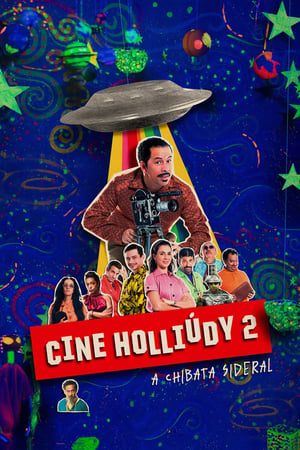 Cine Holliúdy 2: A Chibata Sideral poster