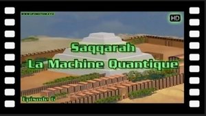 Saqqarah, la machine quantique