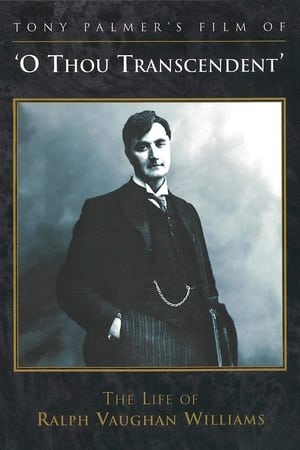 Image O Thou Transcendent: The Life of Ralph Vaughan Williams