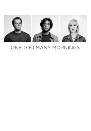 Poster One Too Many Mornings (2010)