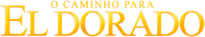 O Caminho para El Dorado