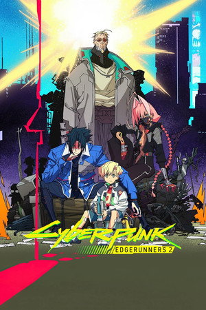 Cyberpunk: Edgerunners 2