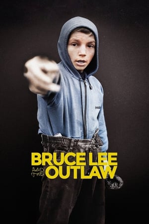 Poster Bruce Lee and the Outlaw 2018