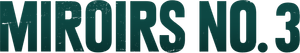 Miroirs No. 3 — Logos 1
