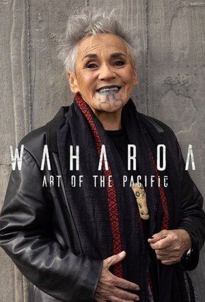 Waharoa: Art of the Pacific movie poster