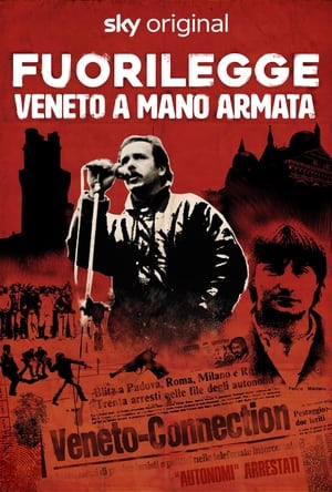 Poster Fuorilegge - Veneto a mano armata 2024