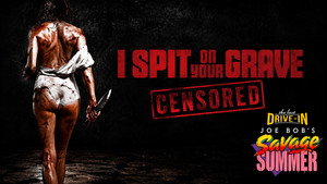 I Spit On Your Grave (Censored)