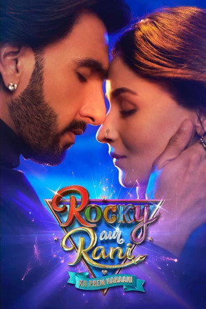 poster Rocky Aur Rani Kii Prem Kahaani
