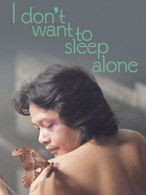 I Don't Want to Sleep Alone
