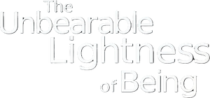 The Unbearable Lightness of Being