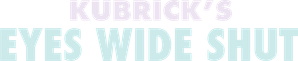 Eyes Wide Shut — Logos 2