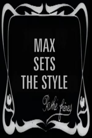 Poster Max Sets the Fashion 1912