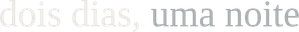 Two Days, One Night — Logos 2
