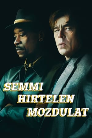 Poster Semmi hirtelen mozdulat 2021