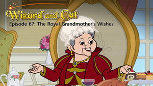 The Royal Grandmother's Wishes