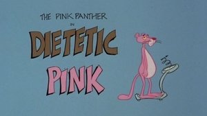 The All New Pink Panther Show Dietetic Pink