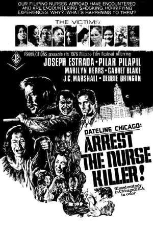 Poster Dateline Chicago: Arrest The Nurse Killer (1976)