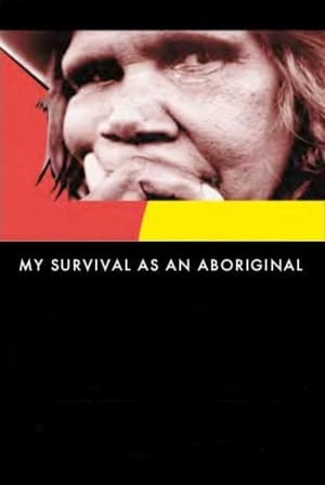 Poster My Survival as an Aboriginal 1979