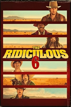 Poster The Ridiculous 6 2015
