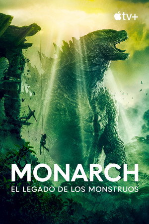 poster Monarch: Legacy of Monsters