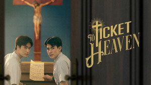 Ticket to Heaven