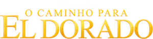 O Caminho para El Dorado