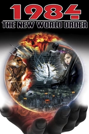 Poster 1984: The New World Order (2014)