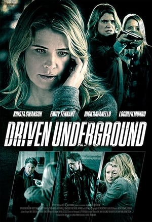 Driven Underground-Emily Tennant