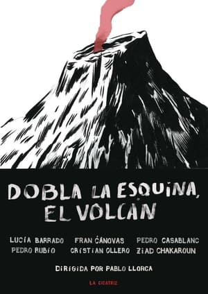 Dobla la esquina, el volcán 2024