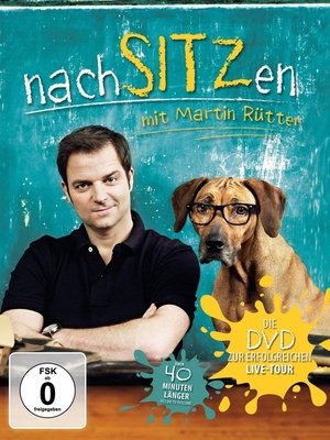 Martin Rütter - nachSITZen film complet